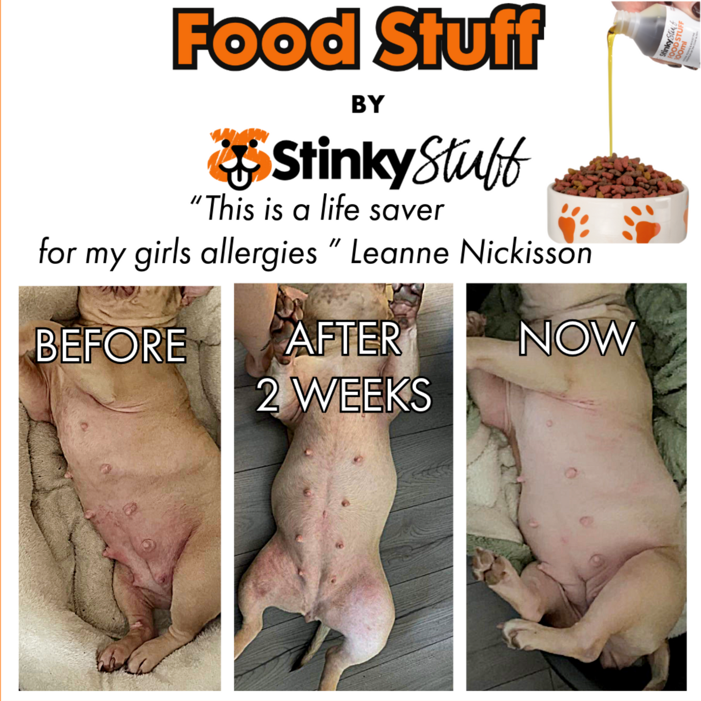 Before and after comparison of a dog's skin condition with 'Stinky Stuff' product, featuring customer testimonial.